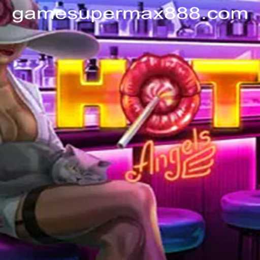 HotAngels: Discover the Revolutionary Gaming Experience Enhanced by SuperMax888