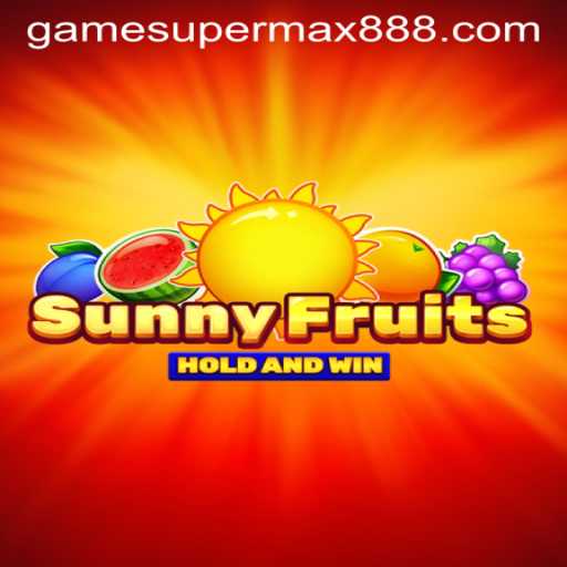 Discover SunnyFruits: A Juicy Adventure into the World of SuperMax888